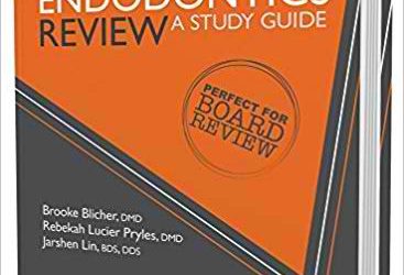 Endodontics Review: A Study Guide Edition