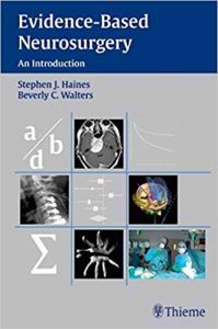 Evidence-Based Neurosurgery – An Introduction