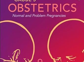 Gabbe’s Obstetrics: Normal and Problem Pregnancies, 9th Edition