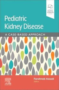 Pediatric Kidney Disease: A Case-Based Approach
