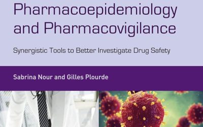 Pharmacoepidemiology and Pharmacovigilance: Synergistic Tools to Better Investigate Drug Safety 1st Edition