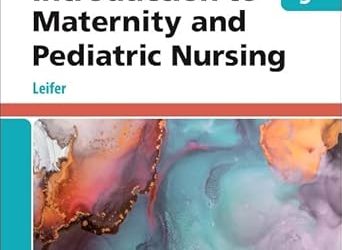 Study Guide for Introduction to Maternity and Pediatric Nursing 9th Edition