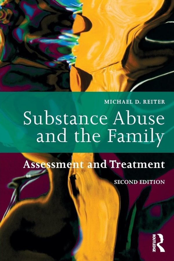 Substance Abuse and the Family: Assessment and Treatment 2nd Edition