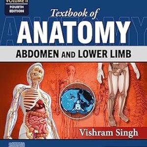 Textbook of Anatomy- Abdomen and Lower Limb, Volume 2, 4th Edition