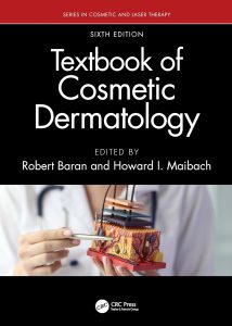 Textbook of Cosmetic Dermatology ( Baran and Maibach ) 6th Edition