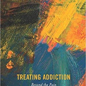 Treating Addiction: Beyond the Pain