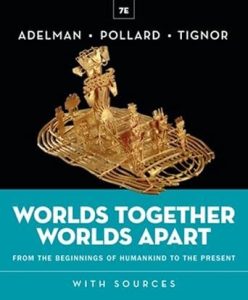 Worlds Together, Worlds Apart, 7th Edition