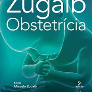 Zugaib obstetrícia (Portuguese Edition), 5th Edition