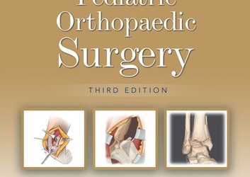 Operative Techniques in Pediatric Orthopaedic Surgery, 3rd edition