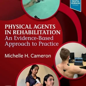 Physical Agents in Rehabilitation: An Evidence-Based Approach to Practice 6th Edition