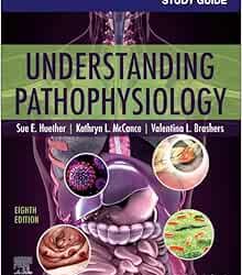 Study Guide for Understanding Pathophysiology, 8th Edition