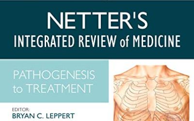 Netter’s Integrated Review of Medicine: Pathogenesis to Treatment (Netter Clinical Science)