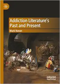 Addiction Literature’s Past and Present