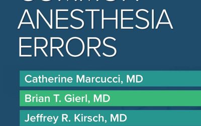 Avoiding Common Anesthesia Errors 2nd Edition
