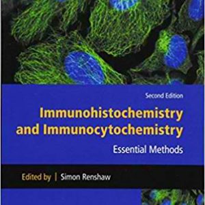 Immunohistochemistry and Immunocytochemistry, 2nd Edition