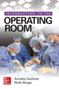 Introduction to the Operating Room 1st Edition