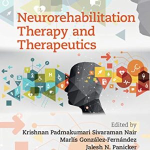 Neurorehabilitation Therapy and Therapeutics 1st Edition