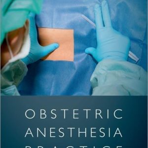Obstetric Anesthesia Practice