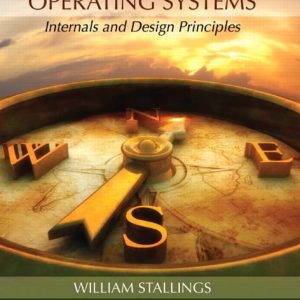 Operating Systems: Internals and Design Principles 9th Edition