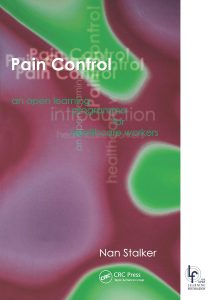 Pain Control: An Open Learning Introduction for Healthcare Workers 1st Edition