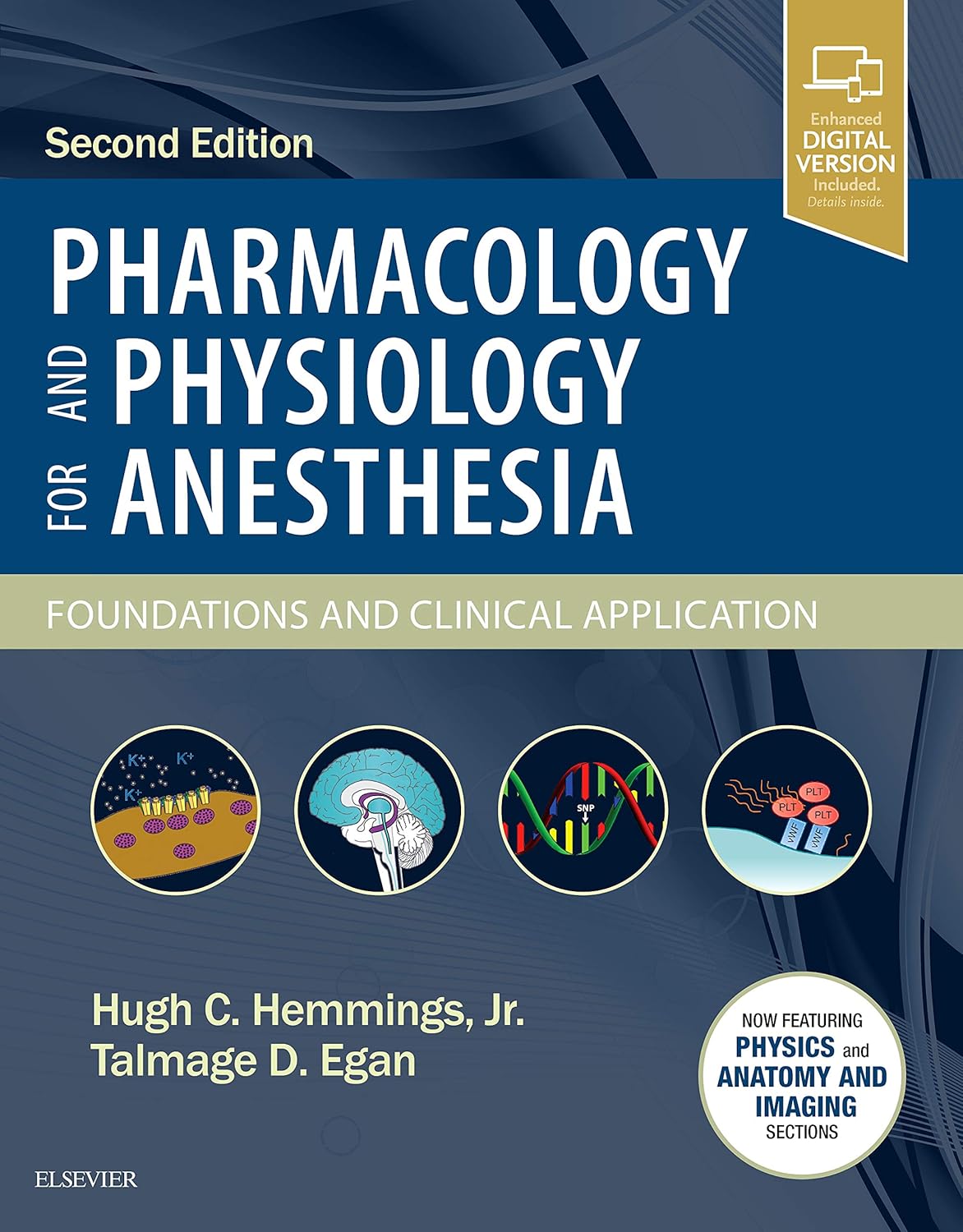 Pharmacology and Physiology for Anesthesia Foundations and Clinical Application 2nd Edition Pharmacology and Physiology for Anesthesia: Foundations and Clinical Application 2nd Edition