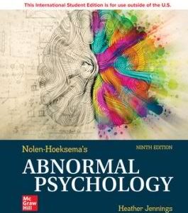 Nolen-Hoeksema’s Abnormal Psychology, 9th Edition