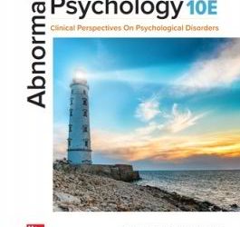 Abnormal Psychology: Clinical Perspectives on Psychological Disorders, 10th edition