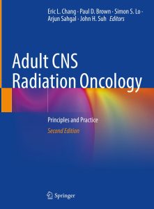 Adult CNS Radiation Oncology: Principles and Practice 2nd Edition