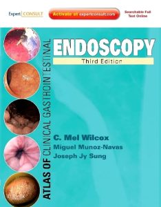 Atlas of Clinical Gastrointestinal Endoscopy: Expert Consult 3rd Edition