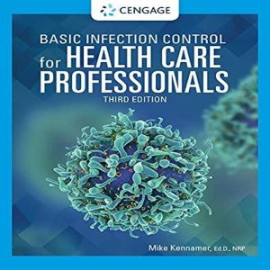 Basic Infection Control for Health Care Professionals (MindTap Course List) 3rd Edition