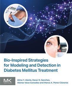 Bio-Inspired Strategies for Modeling and Detection in Diabetes Mellitus Treatment 1st Edition