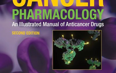 Cancer Pharmacology: An Illustrated Manual of Anticancer Drugs 2nd Edition