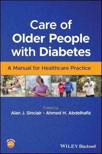 Care of Older People with Diabetes: A Manual for Healthcare Practice 1st Edition