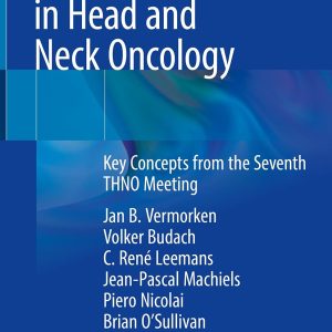 Critical Issues in Head and Neck Oncology: Key Concepts from the Seventh THNO Meeting