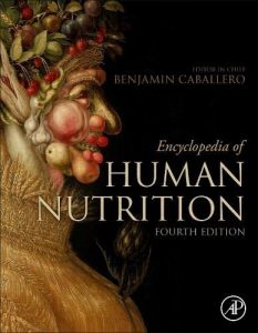 Encyclopedia of Human Nutrition 4th Edition (Four Volume Set)