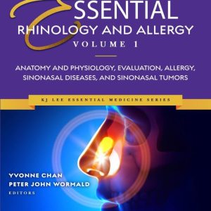 Essential Rhinology and Allergy Volume 1