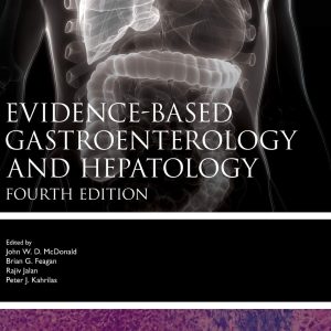 Evidence-based Gastroenterology and Hepatology (Evidence-Based Medicine) 4th Edition