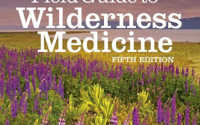 Field Guide to Wilderness Medicine: Expert Consult  5th Edition