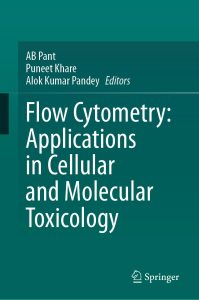 Flow Cytometry: Applications in Cellular and Molecular Toxicology 2024th Edition