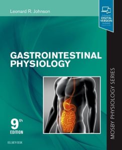 Gastrointestinal Physiology (Mosby’s Physiology Monograph) 9th Edition