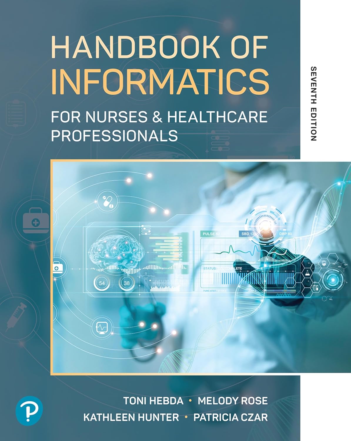 Handbook of Informatics for Nurses & Healthcare Professionals 7th Edition