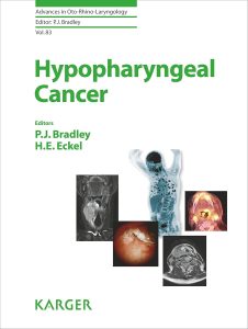 Hypopharyngeal Cancer (Advances in Oto-Rhino-Laryngology, Vol. 83)