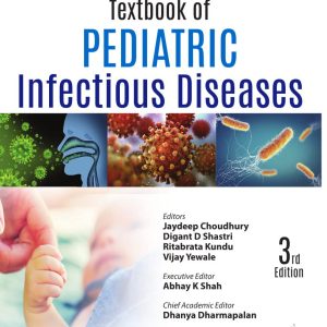 IAP Textbook of Pediatric Infectious Diseases 3rd Edition