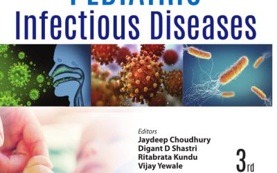 IAP Textbook of Pediatric Infectious Diseases 3rd Edition