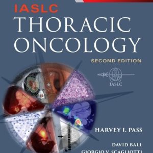 IASLC Thoracic Oncology 2nd Edition