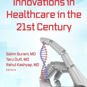 Innovations in Healthcare in the 21st Century