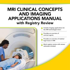 LANGE Review: MRI Clinical Concepts and Imaging Applications Manual with Registry Review 1st Edition