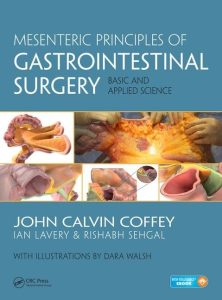 Mesenteric Principles of Gastrointestinal Surgery: Basic and Applied Science 1st Edition