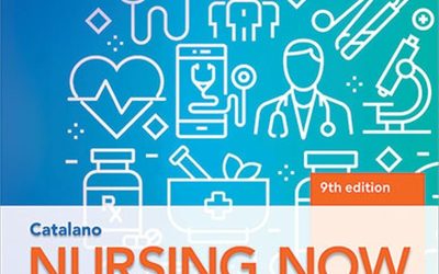 Nursing Now: Today’s Issues, Tomorrow’s Trends 9th Edition