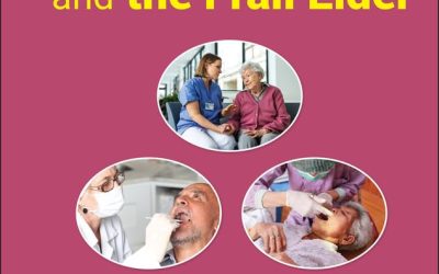 Oral Healthcare and the Frail Elder 2nd Edition